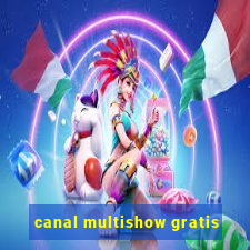 canal multishow gratis